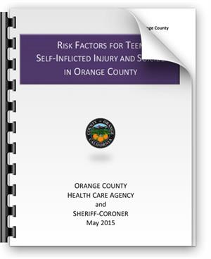 Risk Factors for Teen Self-Inflicted Injury and Suicide in Orange County